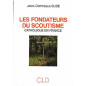 Les fondateurs du scoutisme Les fondateurs du scoutisme
