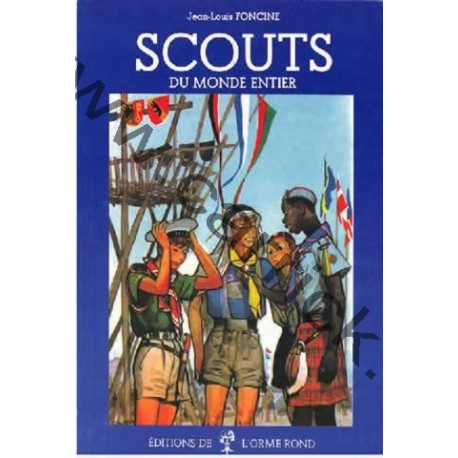 Scouts du monde entier Scouts du monde entier