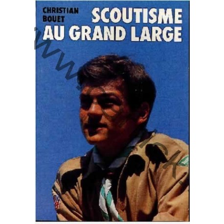 Scoutisme au grand large Scoutisme au grand large
