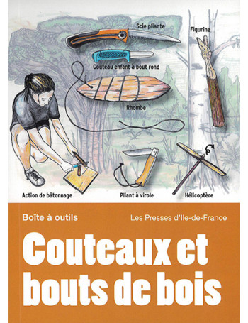 Couteaux et bouts de bois - Librairie scoute et aventure