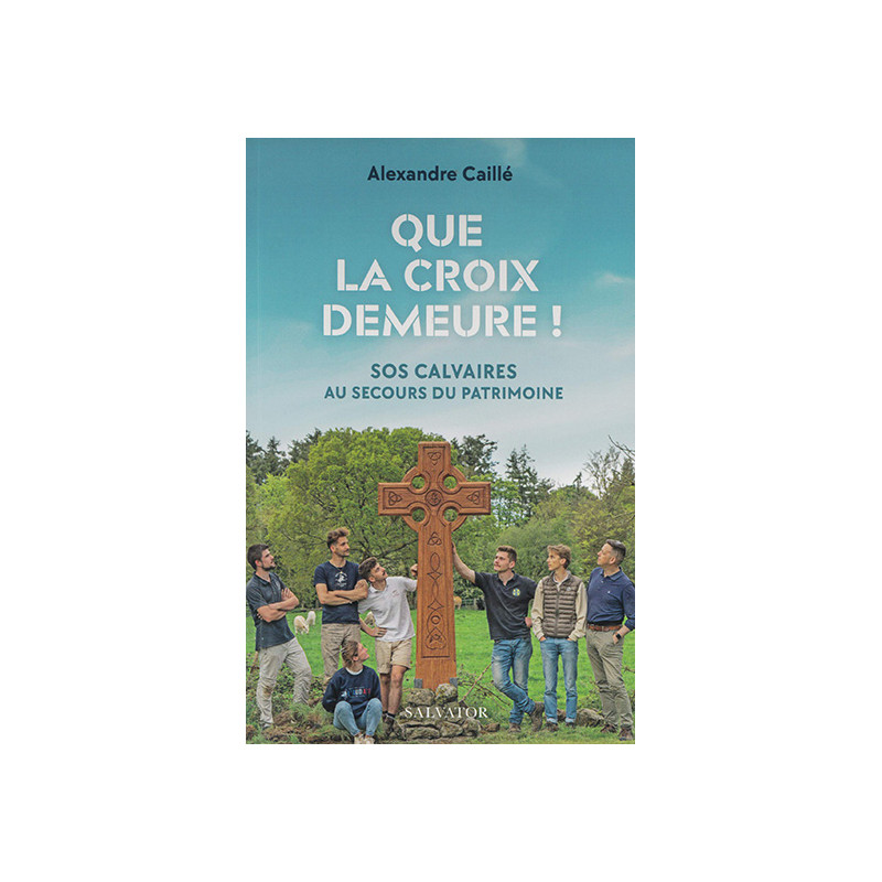 Que la croix demeure ! Que la croix demeure !
