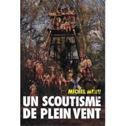 Un scoutisme de plein vent