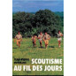 Scoutisme au fil des jours Scoutisme au fil des jours