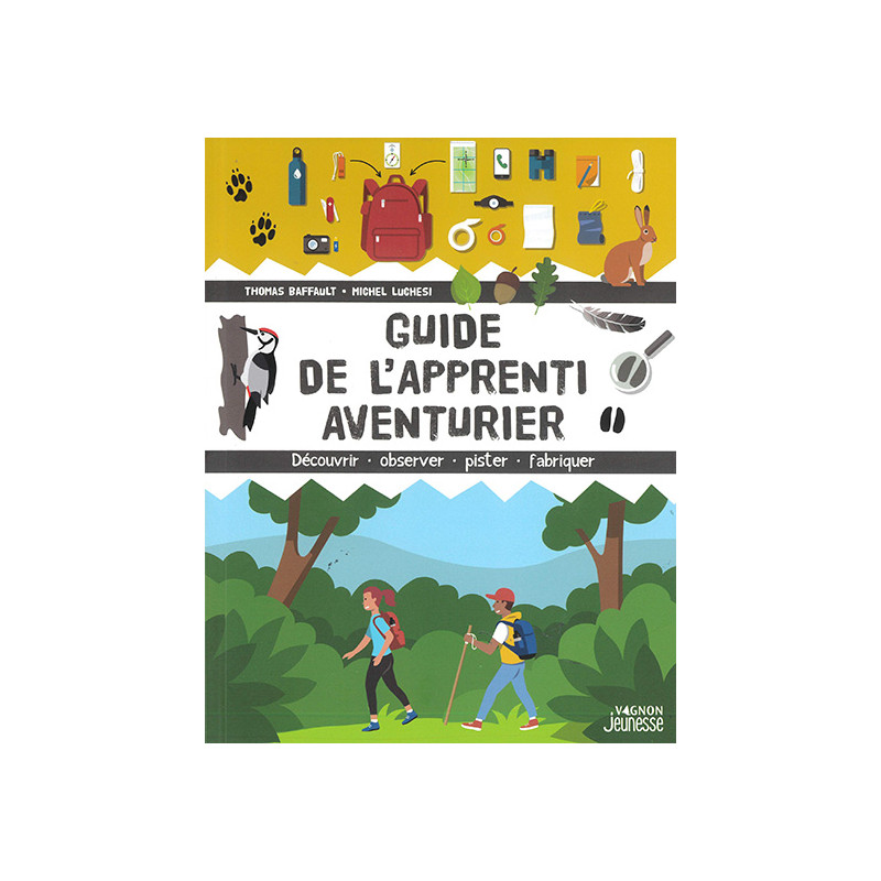 Guide de l'apprenti aventurier Guide de l'apprenti aventurier