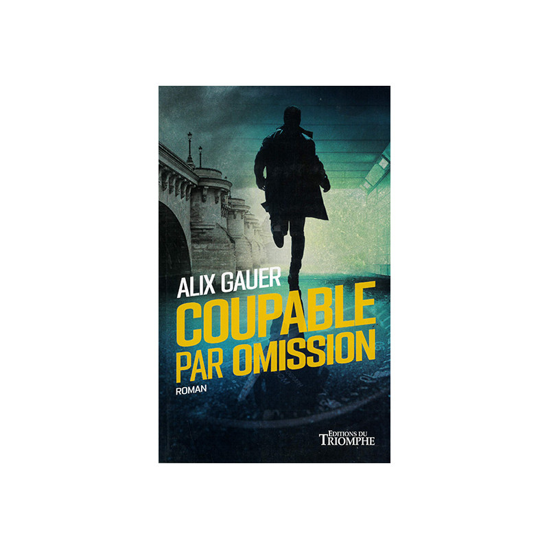 Coupable par omission Coupable par omission