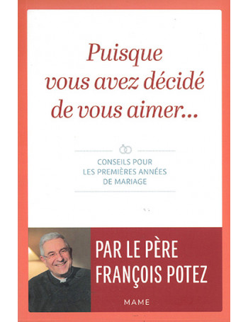 Puisque vous avez décidez de vous aimer... - Librairie scoute et religieuse