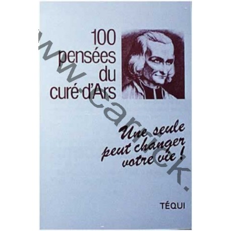 100 pensées du curé d'Ars