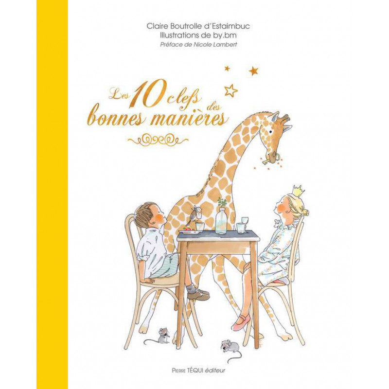 Les 10 clefs des bonnes manières Les 10 clefs des bonnes manières