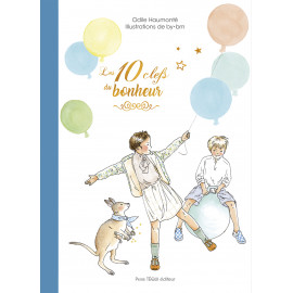 Les 10 clefs du bonheur - Carrick librairie jeunesse