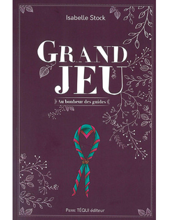 Grand Jeu - au bonheur des guides - CARRICK France SAS