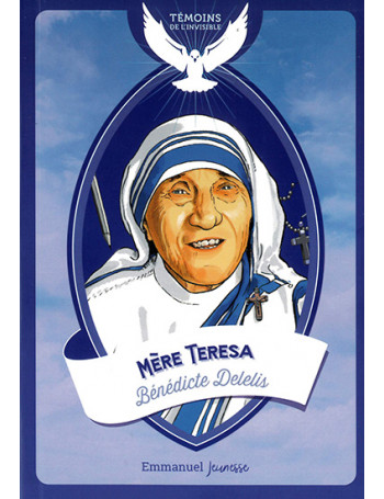 Mère Teresa - Librairie Scoute et Religieuse