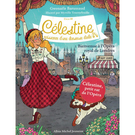 Bienvenue à l'opéra royal de Londres - Célestine livre jeunesse