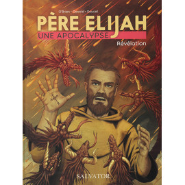 Père Elijah, révélation - BD - Librairie religieuse et scoute