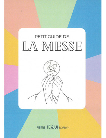 Petit guide de la Messe - CARRICK France SAS