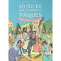 40 jours pour se préparer à Pâques