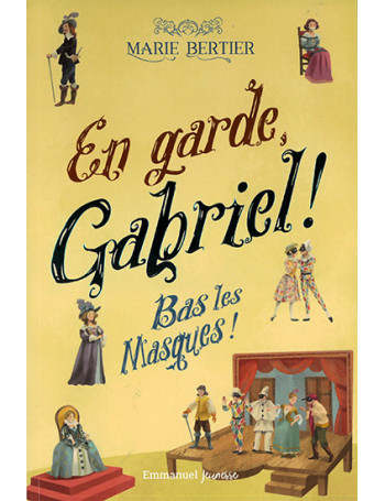 En garde Gabriel ! - tome3 - Librairie jeunesse