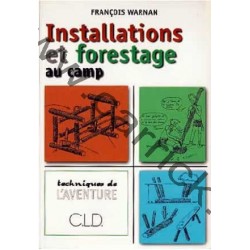 Installations et forestage au camp - CARRICK France