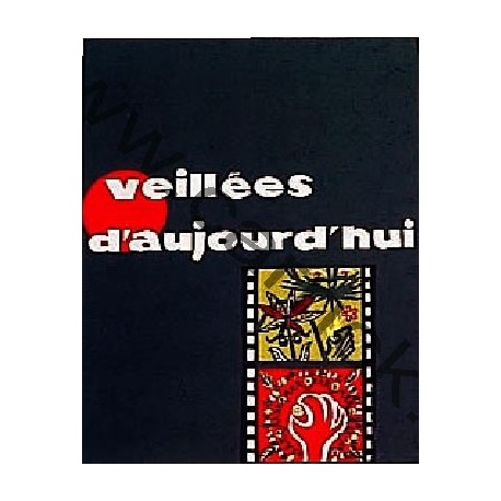 Veillées d'aujourd'hui
