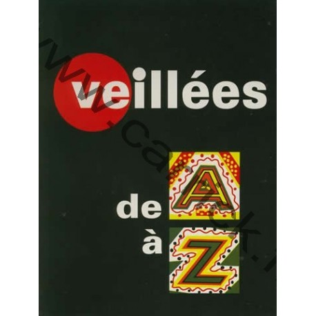 Veillées de A à Z