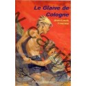 Le glaive de Cologne - CARRICK France