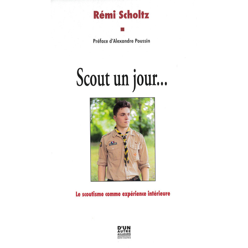 Scout un jour... Scout un jour...