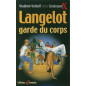 Langelot garde du corps