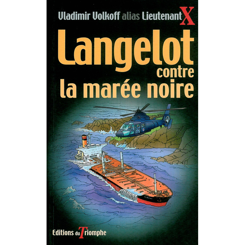 Langelot contre la marée noire Langelot contre la marée noire
