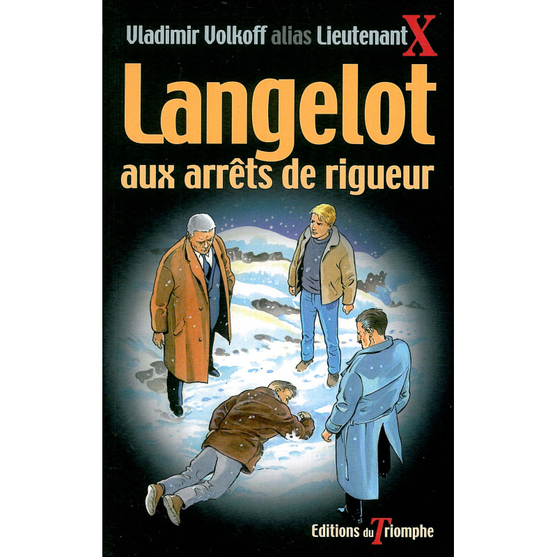 Langelot aux arrêts de rigueur