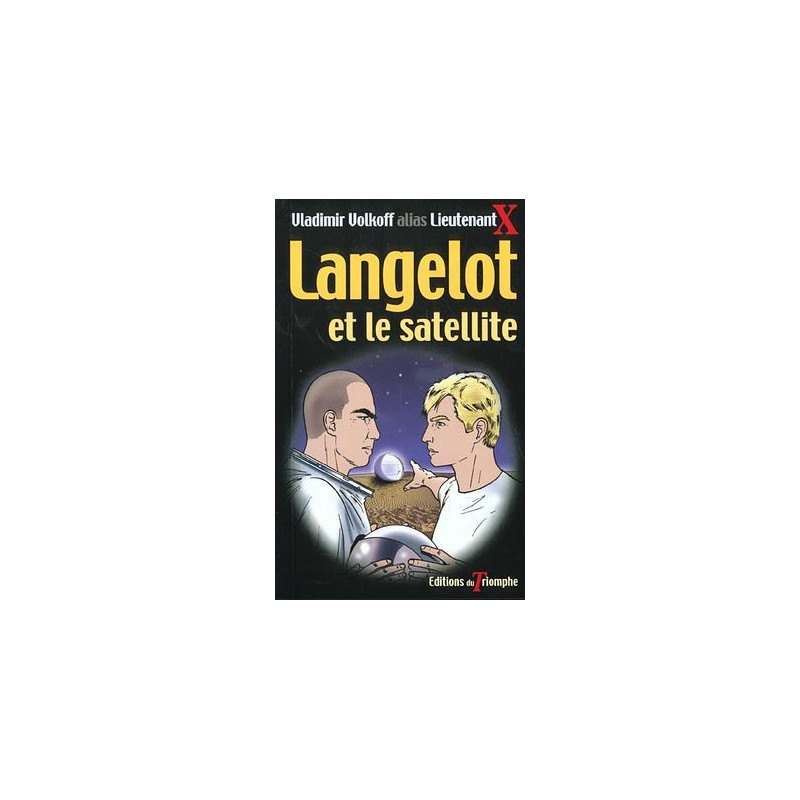 Langelot et le satellite Langelot et le satellite