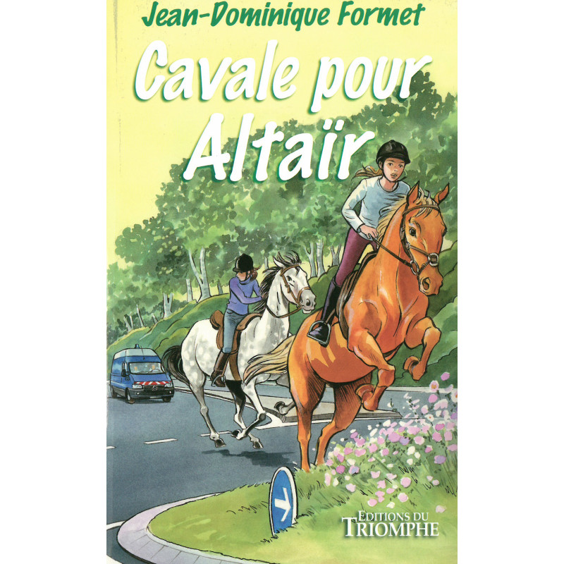 Cavale pour Altaïr Cavale pour Altaïr
