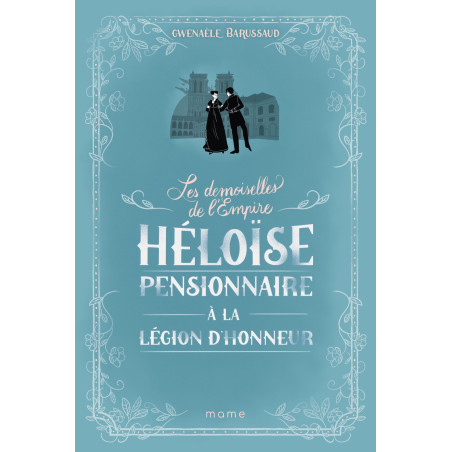 Heloïse - Pensionnaire à la Légion d'Honneur - CARRICK France