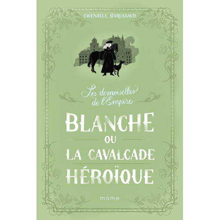 Blanche ou la cavalcade héroïque - CARRICK France