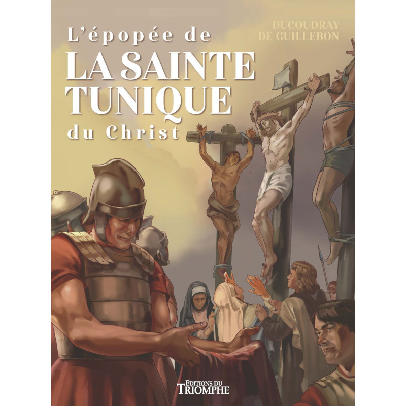 La Sainte Tunique du Christ - BD