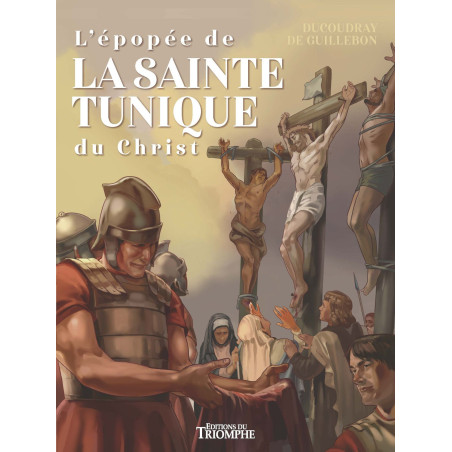 La Sainte Tunique du Christ - BD