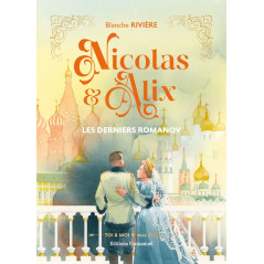 Nicolas et Alix - les derniers Romanov - Librairie jeunesse