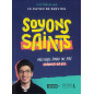 Soyons Saints