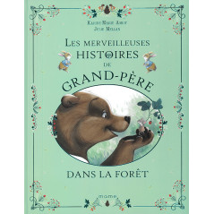 Les merveilleuses histoires de Grand Père dans la forêt - CARRICK France SAS