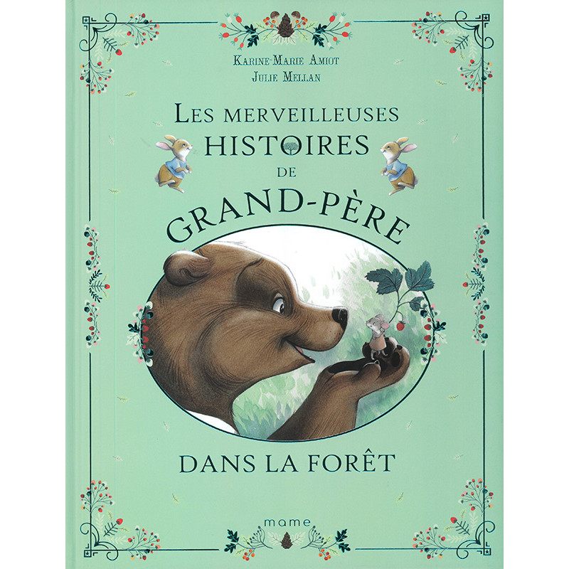 Les merveilleuses histoires de Grand Père dans la forêt
