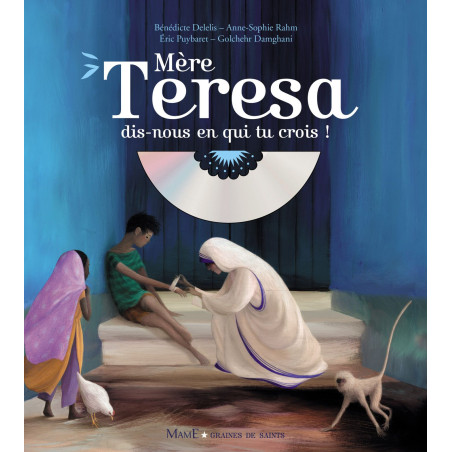 Mère Teresa, dis-nous en qui tu crois - CARRICK France SAS