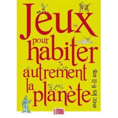 Jeux pour habiter autrement la planète