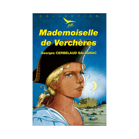 Mademoiselle de Verchères - CARRICK France