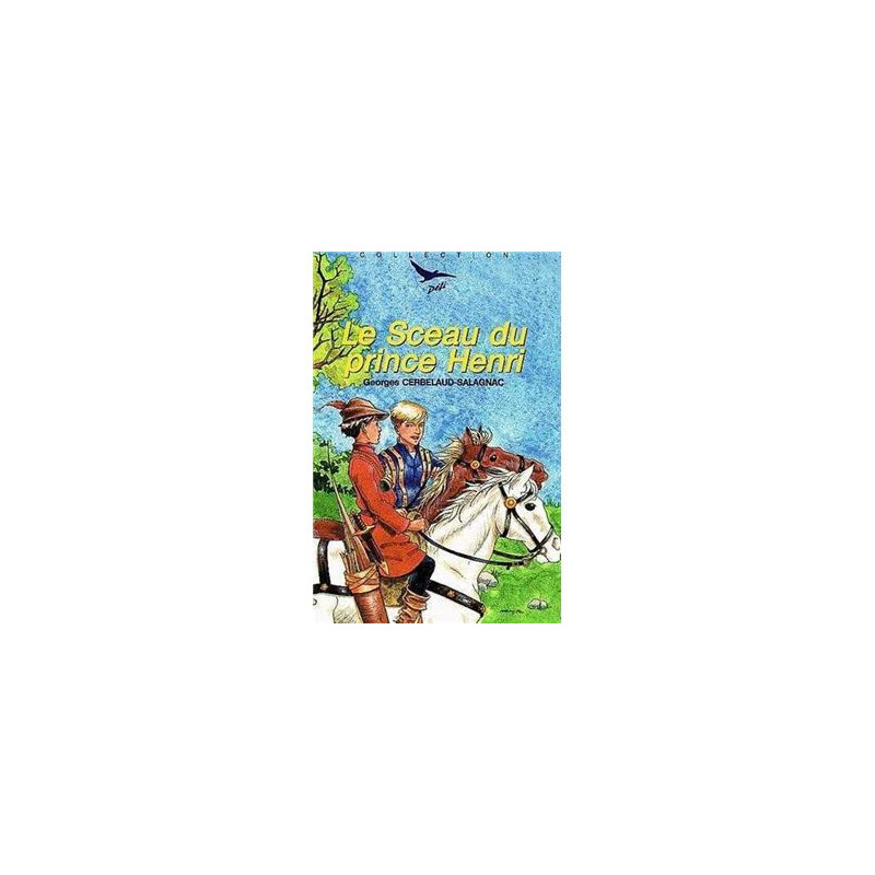 Le Sceau du prince Henri Le Sceau du prince Henri
