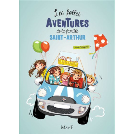 Les folles aventures de la famille Saint-Arthur