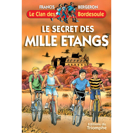 Le secret des mille étangs - CARRICK France