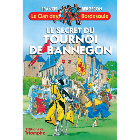 Le secret du tournoi de Bannegon - CARRICK France