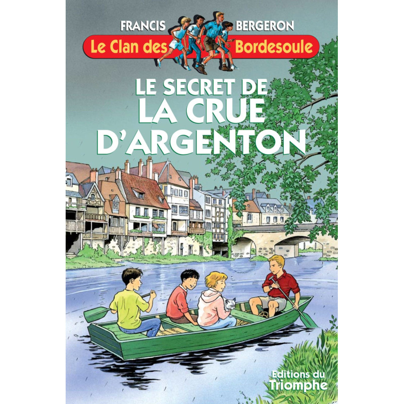Le secret de la crue d'Argenton - T22