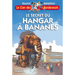 Le secret du hangar à bananes - CARRICK France SAS