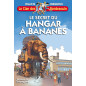 Le secret du hangar à bananes - T33 Le secret du hangar à bananes - T33