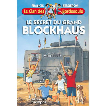 Le secret du grand blockhaus - CARRICK France SAS