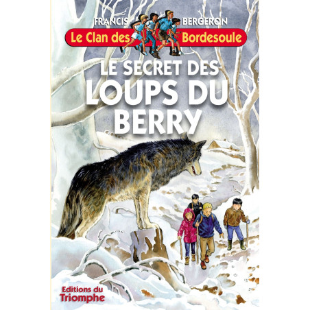 Le secret des loups du Berry - CARRICK France
